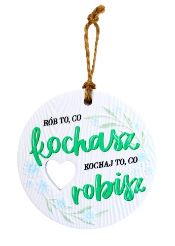 Ceramiczna zawieszka CEZ-135 Rób to, co kochasz