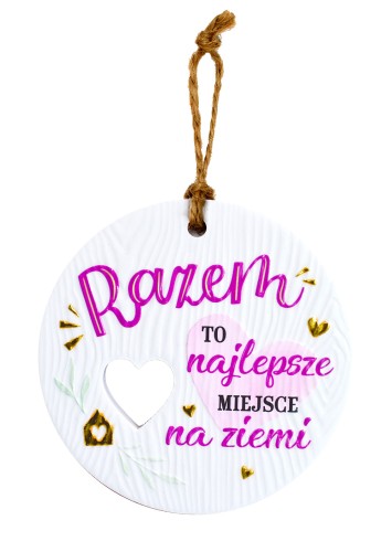 Ceramiczna zawieszka CEZ-141 Razem to najlepsze miejsce na ziemi