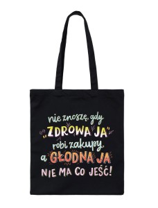 Torba zakupowa TZB-004 Nie znoszę, gdy zdrowa ja