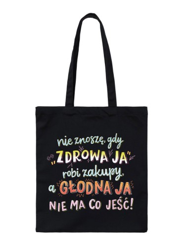 Torba zakupowa TZB-004 Nie znoszę, gdy zdrowa ja